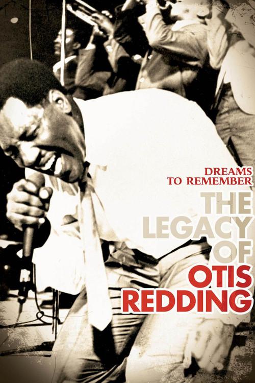 Dreams to Remember: The Legacy of Otis Redding 2007 official movie poster