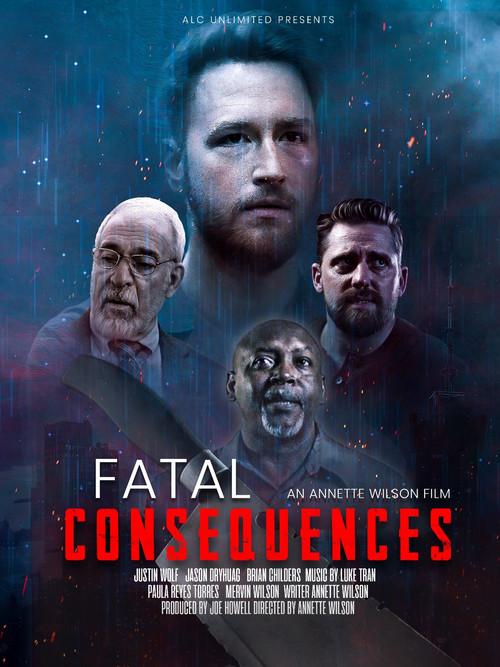 Fatal Consequences 2024 official movie poster