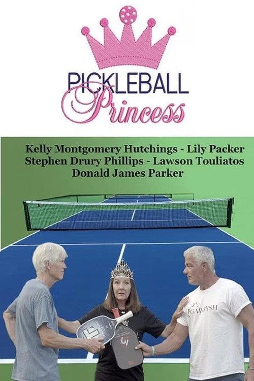 Pickleball Princess 2023 official movie poster