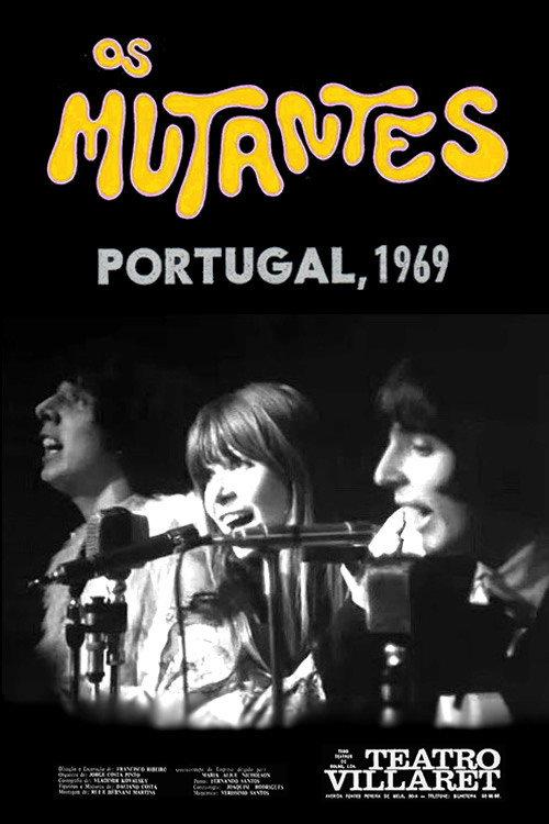Os Mutantes: Teatro Villaret, Lisboa, Portugal, 1969 1969 official movie poster