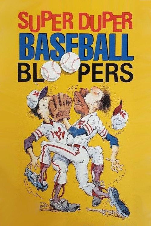 Super Duper Baseball Bloopers 1989 official movie poster