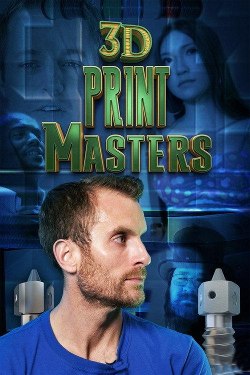 3D Print Masters 2020 official movie poster