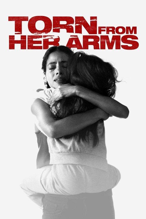 Torn from Her Arms 2021 official movie poster