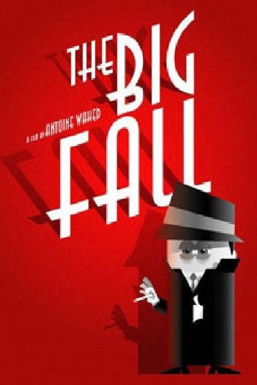 The Big Fall 2005 official movie poster