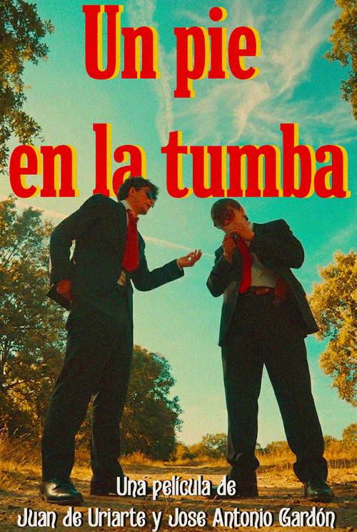Un pie en la tumba 2026 official movie poster