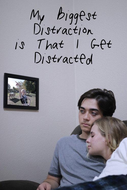 My Biggest Distraction is That I Get Distracted 2022 official movie poster
