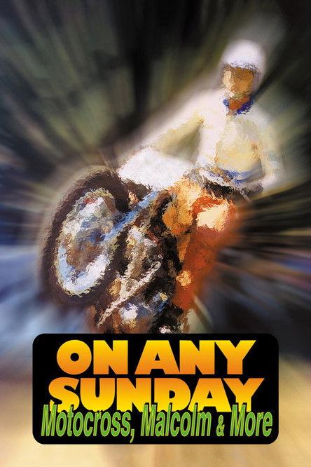 On Any Sunday: Motocross, Malcolm & More 2001 official movie poster
