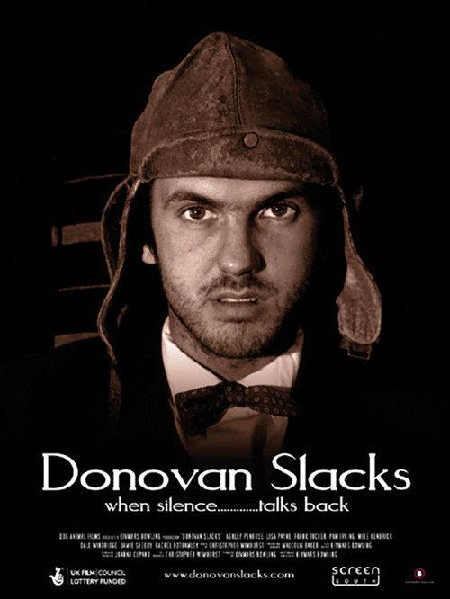 Donovan Slacks 2007 official movie poster