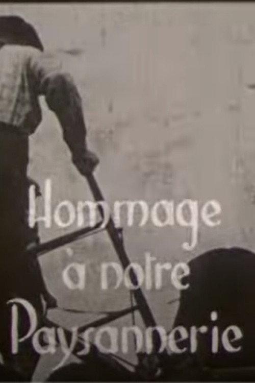 Hommage à notre paysannerie 1938 official movie poster
