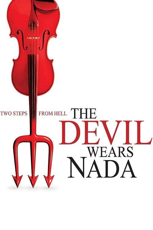The Devil Wears Nada 2009 official movie poster