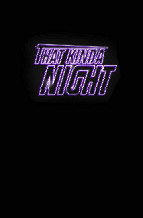 That Kinda Night 2016 official movie poster