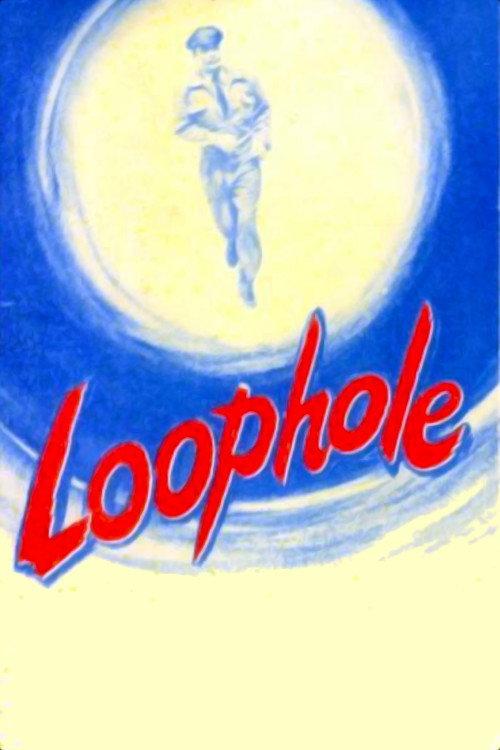 Loophole 1954 official movie poster