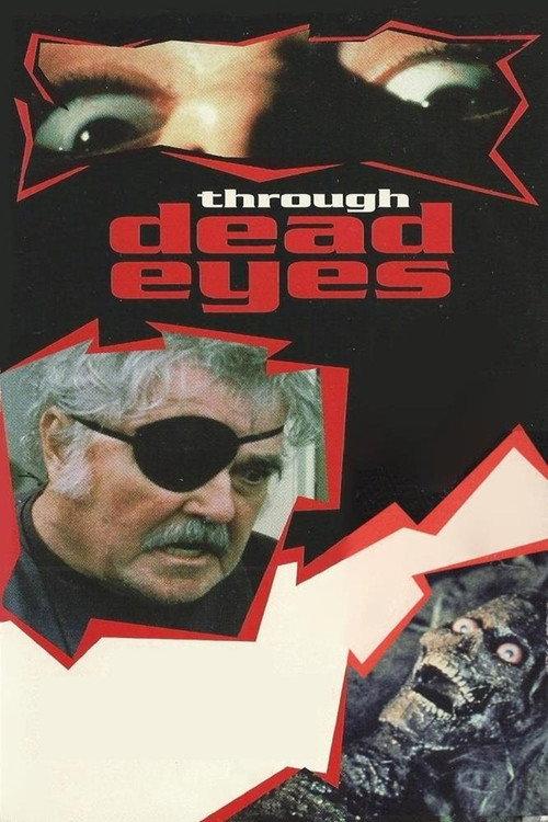 Through Dead Eyes 1999 official movie poster