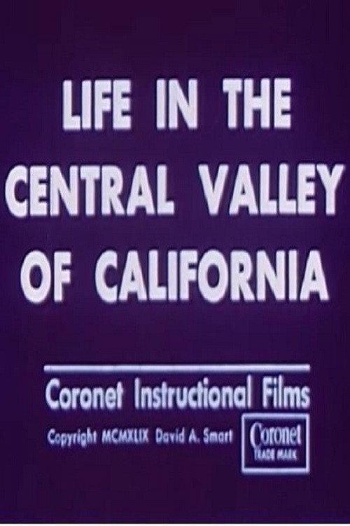 Life in the Central Valley of California 1949 official movie poster