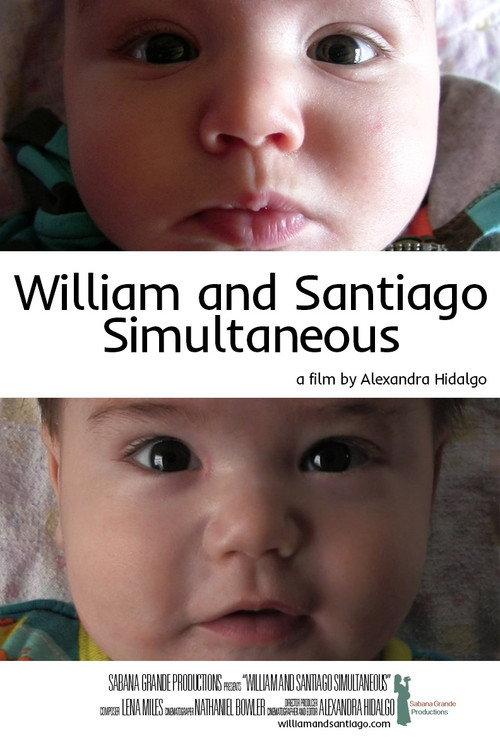 William and Santiago Simultaneous 2016 official movie poster