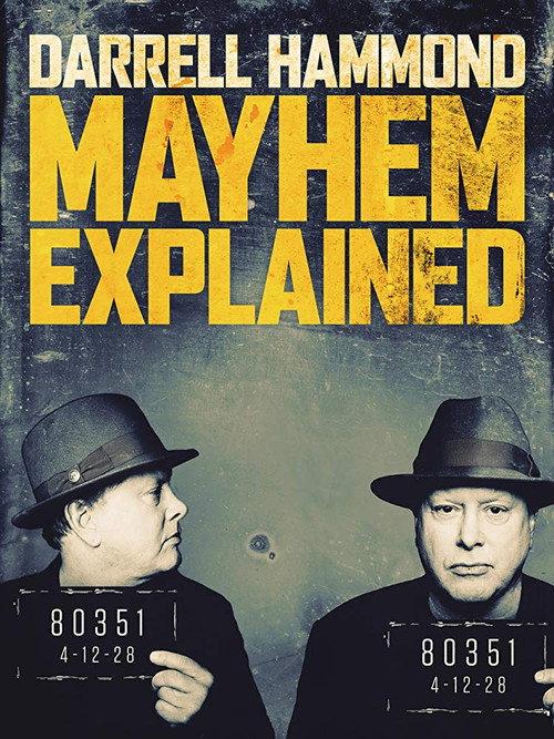 Darrell Hammond: Mayhem Explained 2018 official movie poster