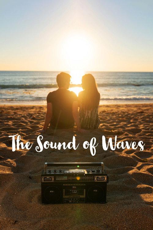 The Sound of Waves 2023 official movie poster