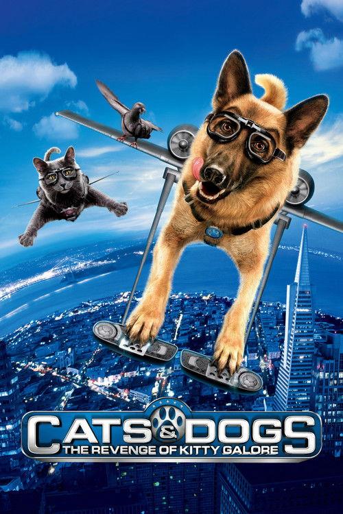 Cats & Dogs: The Revenge of Kitty Galore 2010 official movie poster