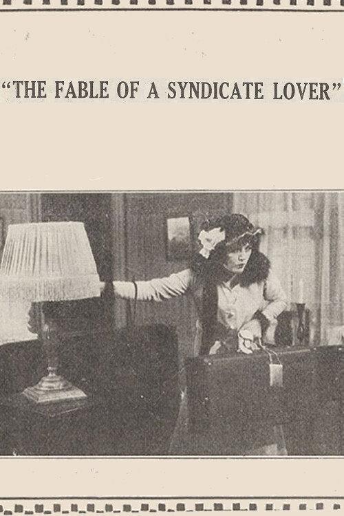 The Fable of the Syndicate Lover 1915 official movie poster