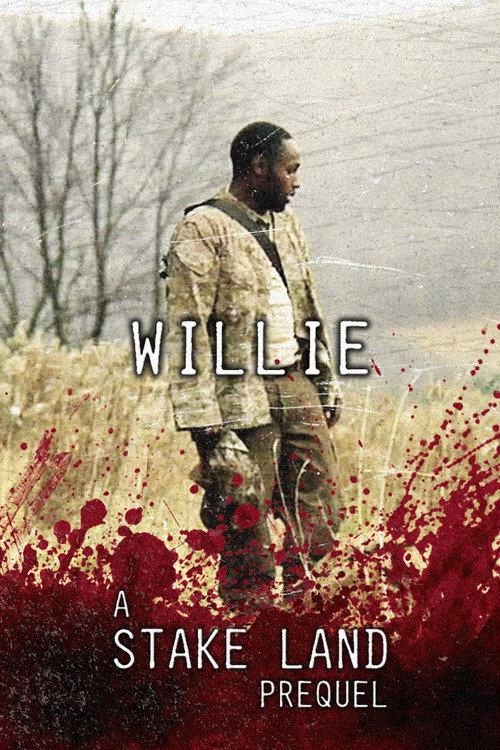 Stake Land: Willie 2011 official movie poster