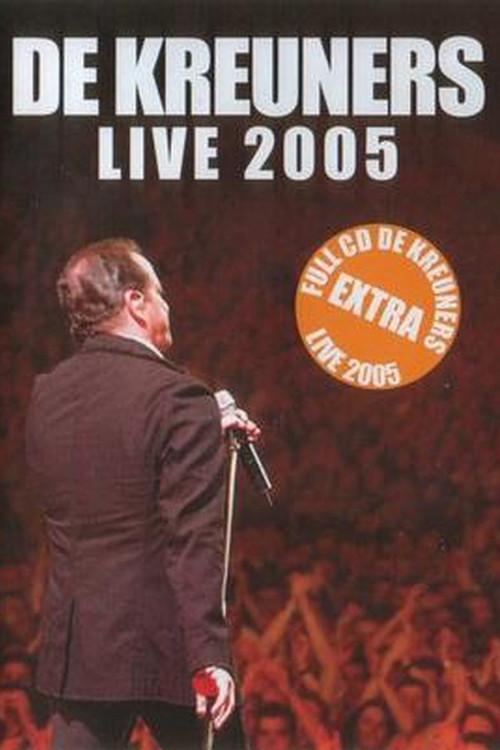 De Kreuners Live 2005 2005 official movie poster