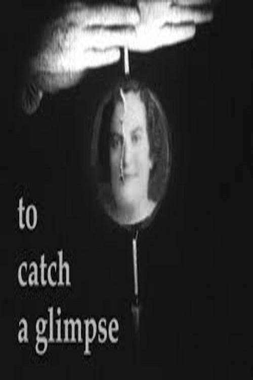 To Catch a Glimpse 1997 official movie poster