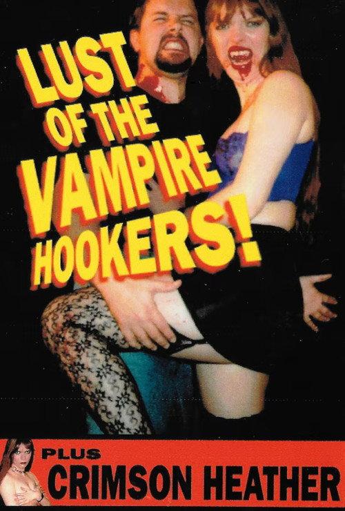 Lust of the Vampire Hookers 1999 official movie poster