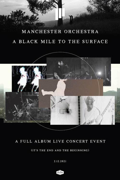 Manchester Orchestra: A Black Mile to the Surface 2021 official movie poster
