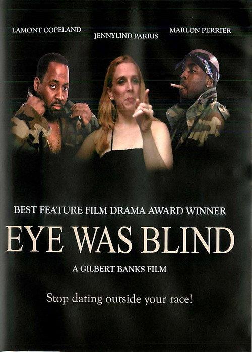 Eye Was Blind 2005 official movie poster