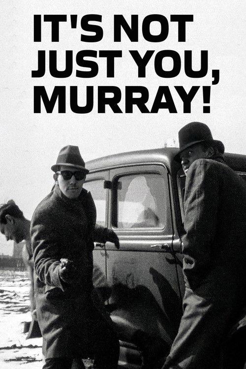 It's Not Just You, Murray! 1964 official movie poster