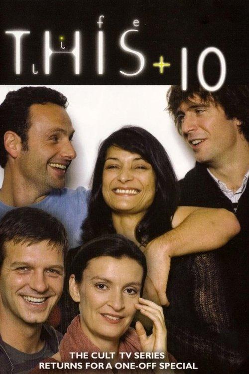 This Life +10 2007 official movie poster