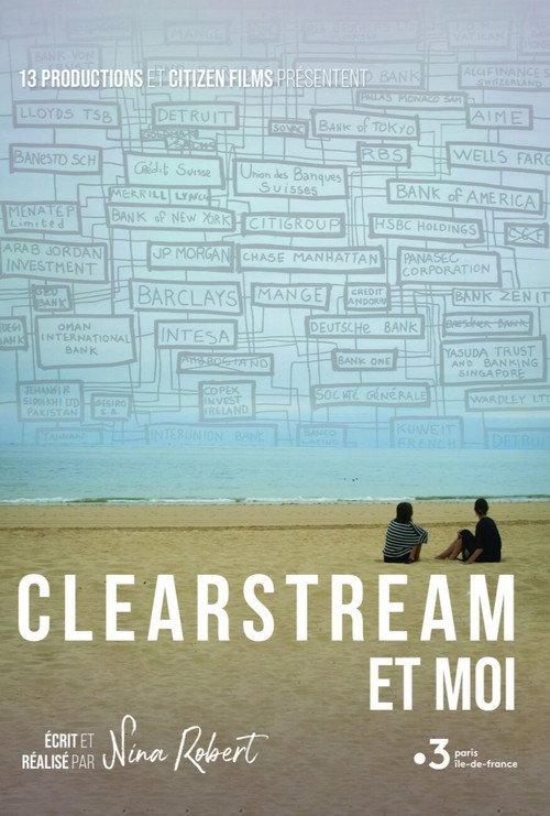 Clearstream et moi 2020 official movie poster