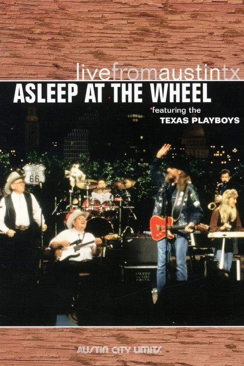Asleep at the Wheel: Live From Austin, TX 2006 official movie poster