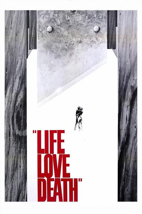 Life Love Death 1969 official movie poster