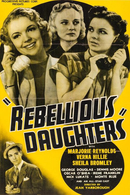 Rebellious Daughters 1938 official movie poster