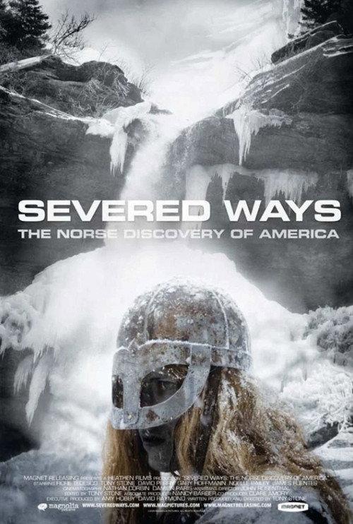 Severed Ways: The Norse Discovery of America 2009 official movie poster