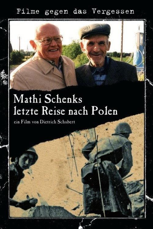 Mathi Schenk's Last Journey to Poland 2002 official movie poster