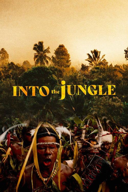 Into the Jungle 2018 official movie poster