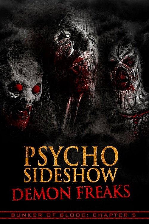 Psycho Sideshow: Demon Freaks 2018 official movie poster