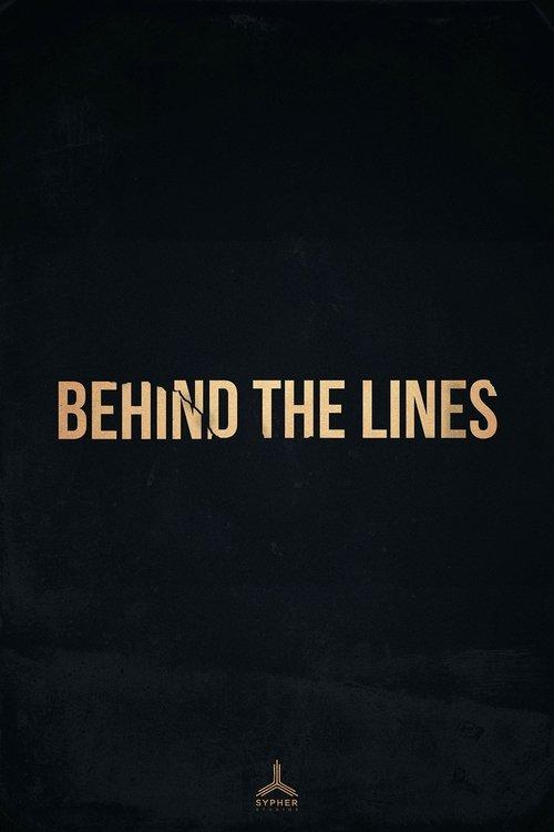 Behind the Lines 2024 official movie poster