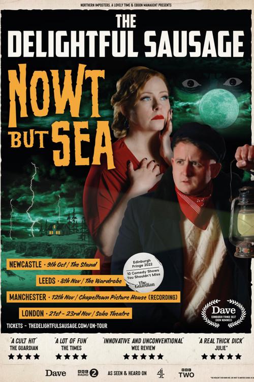 The Delightful Sausage: Nowt But Sea 2022 official movie poster