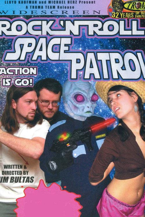 Rock 'n' Roll Space Patrol Action Is Go! 2005 official movie poster