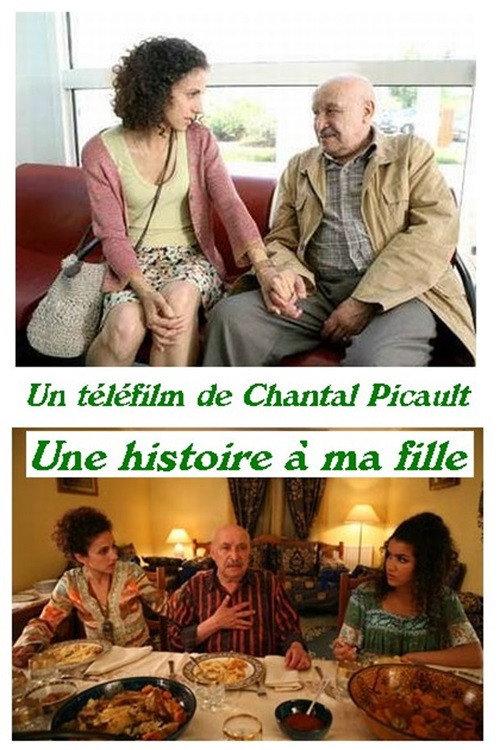 Une Histoire à ma Fille 2007 official movie poster
