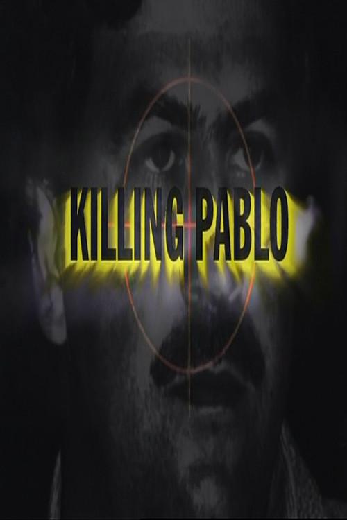 Killing Pablo 2001 official movie poster
