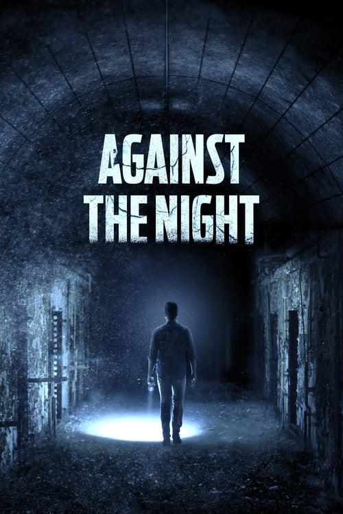 Against the Night 2017 official movie poster