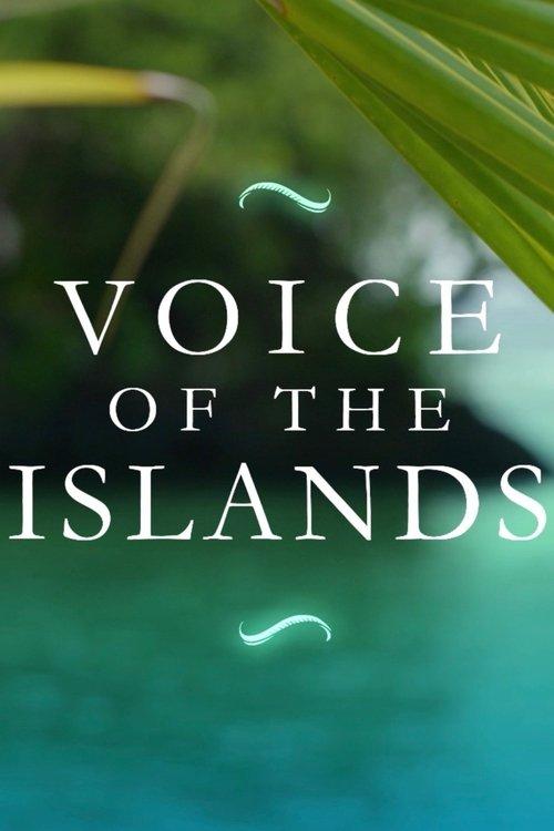 Voice of the Islands 2017 official movie poster