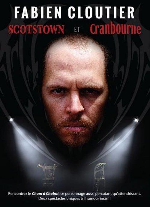 Fabien Cloutier - Scotstown et Cranbourne 2015 official movie poster
