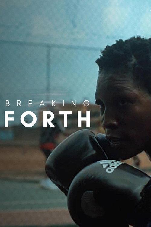 Breaking Forth 2020 official movie poster