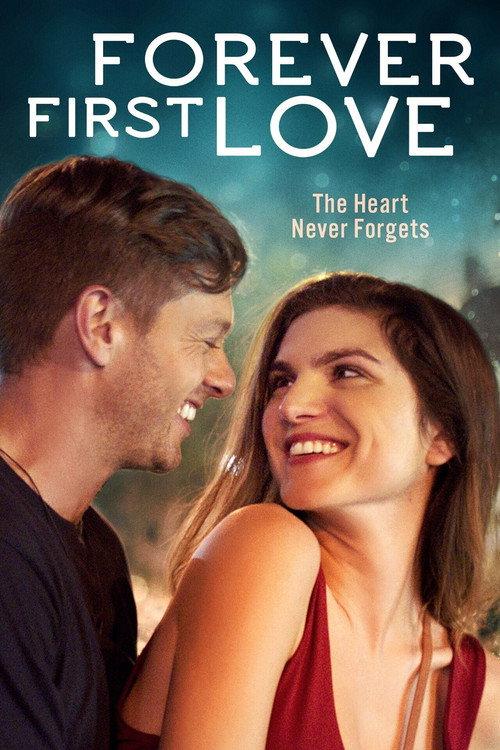 Forever First Love 2020 official movie poster