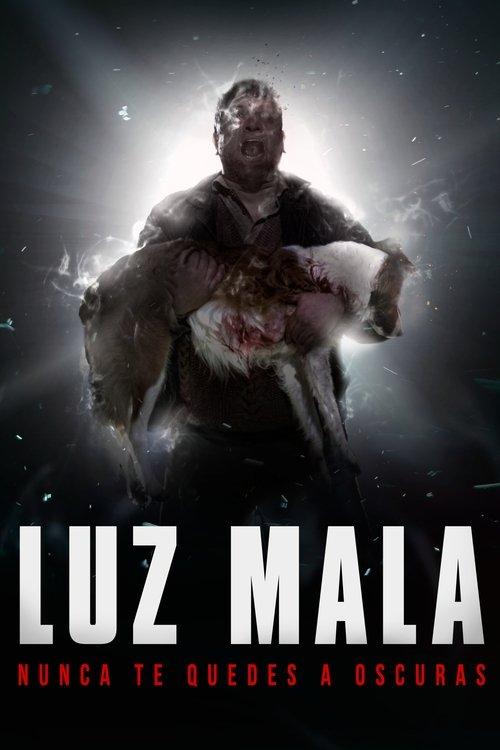 Luz Mala 2022 official movie poster